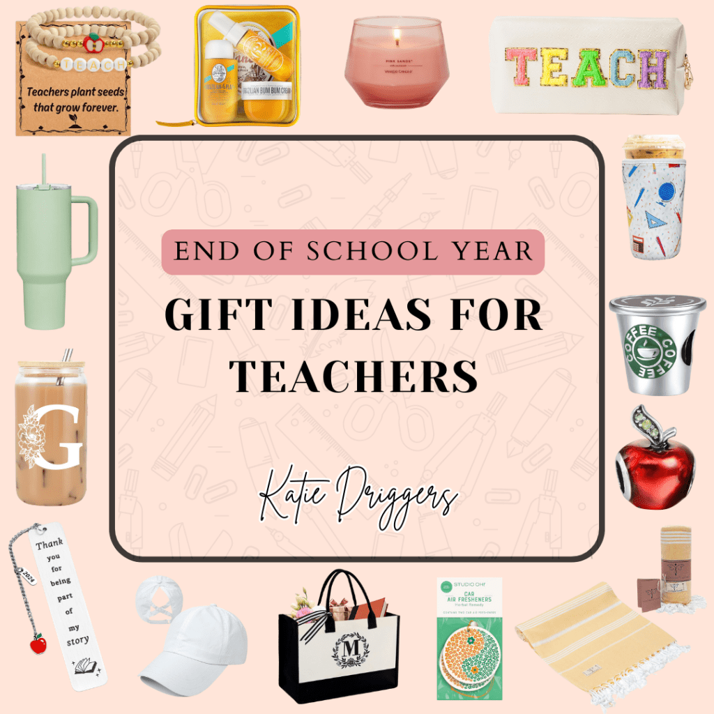 End of Year Gifts for&nbsp;Teachers